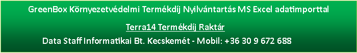 Krnyezetvdelmi termkdj raktr kvtd adraktr Green-Tax Kelemen Istvn