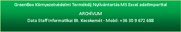 Krnyezetvdelmi termkdj raktr kvtd adraktr Green-Tax Kelemen Istvn